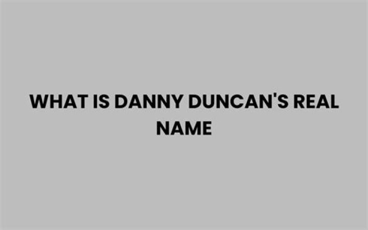 Danny Duncan Middle Name