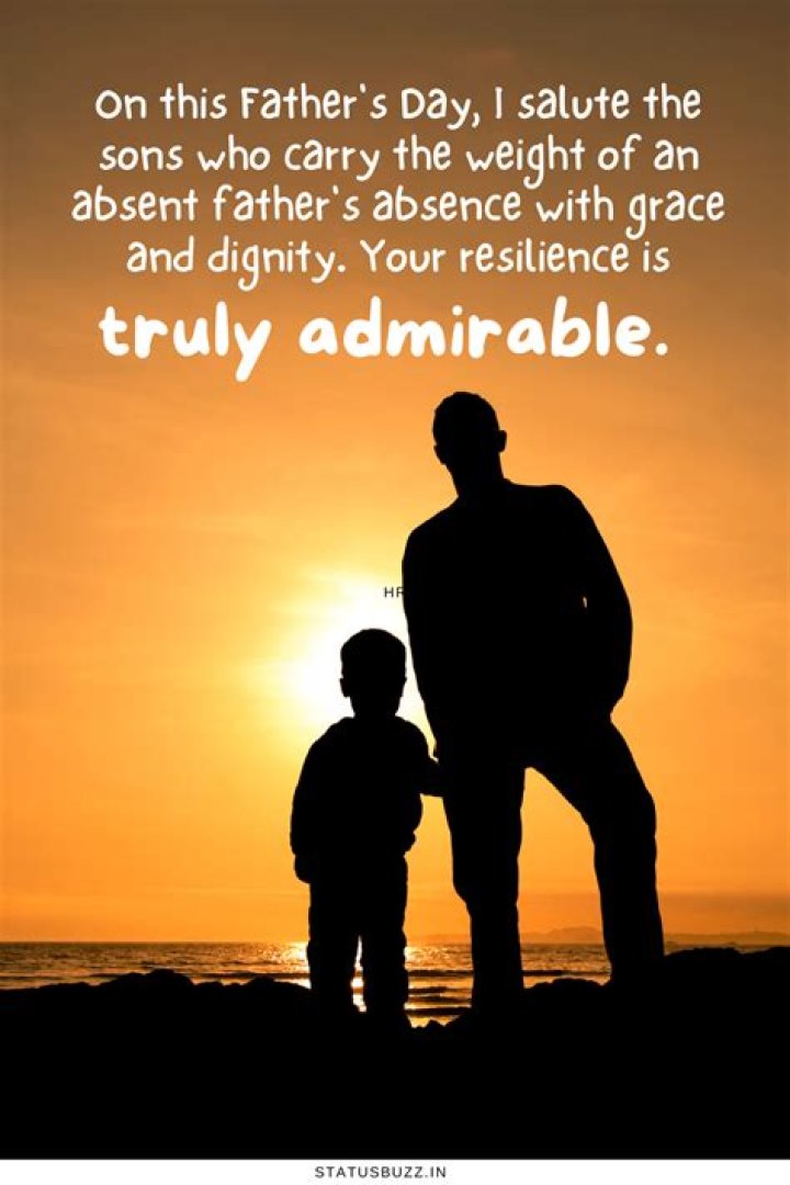 Fathers Day Quotes For Absent Fathers