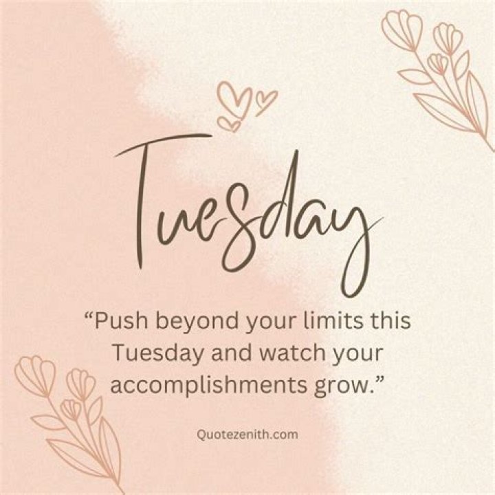 Inspirational Quotes For Work Tuesday