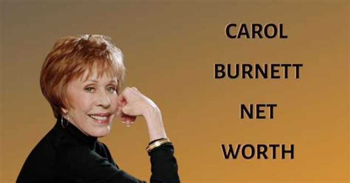Net Worth Carol Burnett