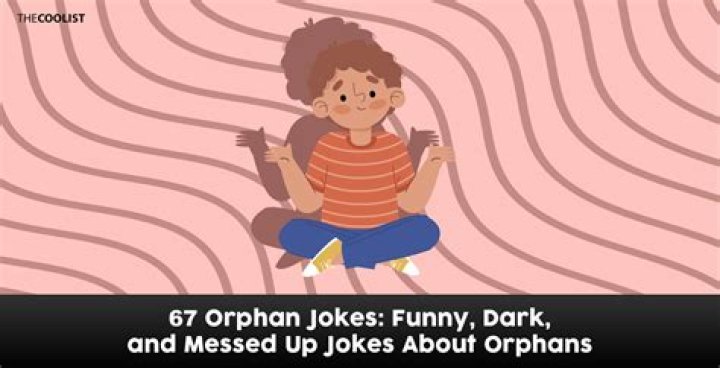 Orphan Jokes