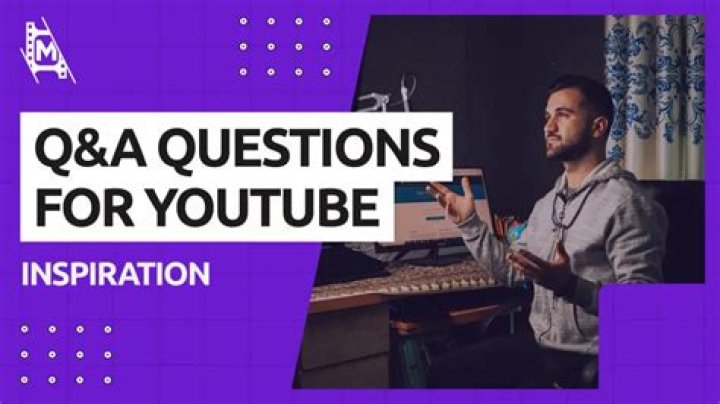 Q & A Questions For Youtube