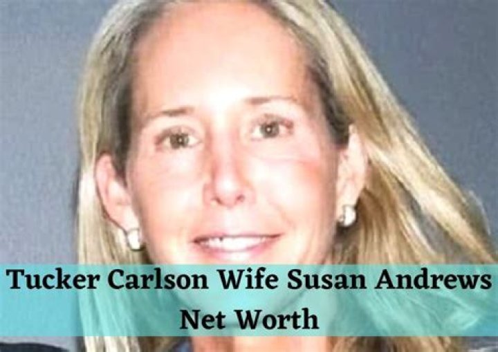Tucker Carlson Wife Net Worth